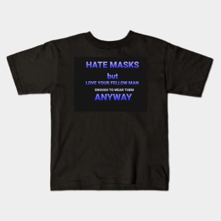 Hate masks Kids T-Shirt